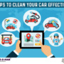 Tips To Clean Your Car Effectively